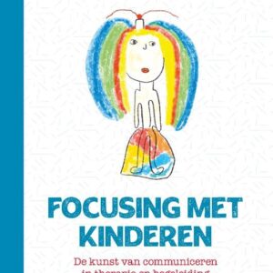 Praktijkboek Focusing met Kinderen